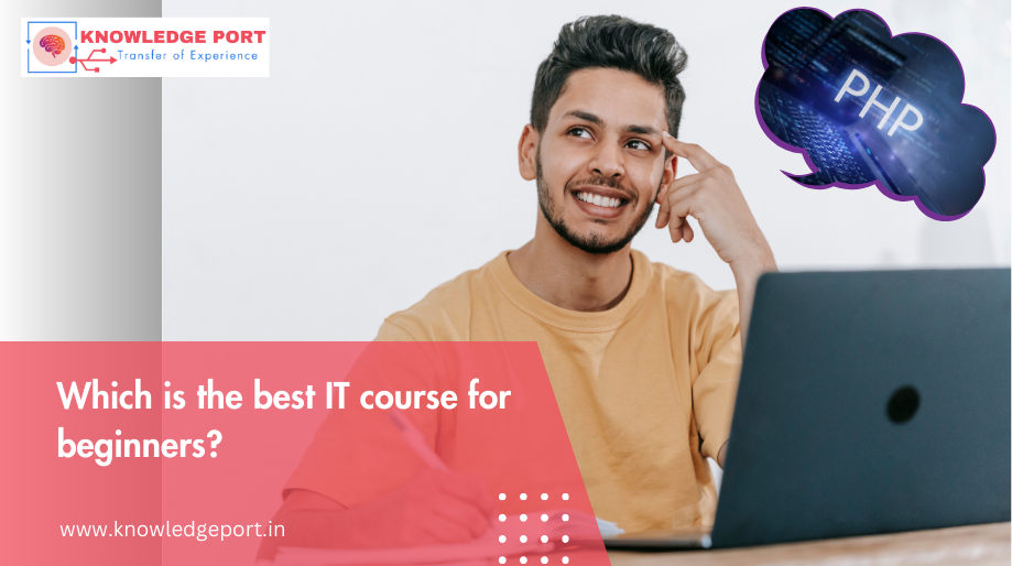 Which is the best IT course for beginners?